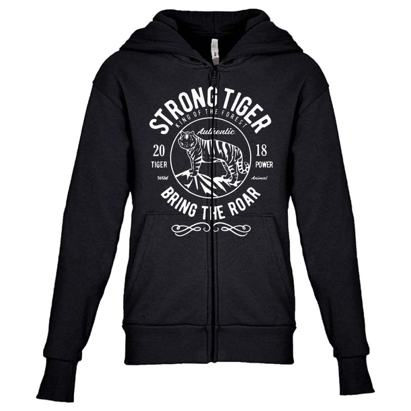 Strong Tiger   King Of The Forest Youth Zipper Hoodie by MostWanted | Artistshot