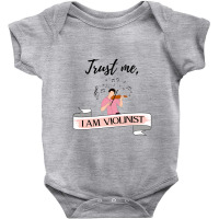 Trust Me Iam Violinist  Simple Design Baby Bodysuit | Artistshot