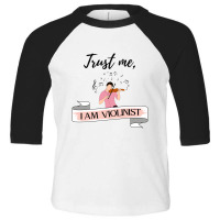 Trust Me Iam Violinist  Simple Design Toddler 3/4 Sleeve Tee | Artistshot