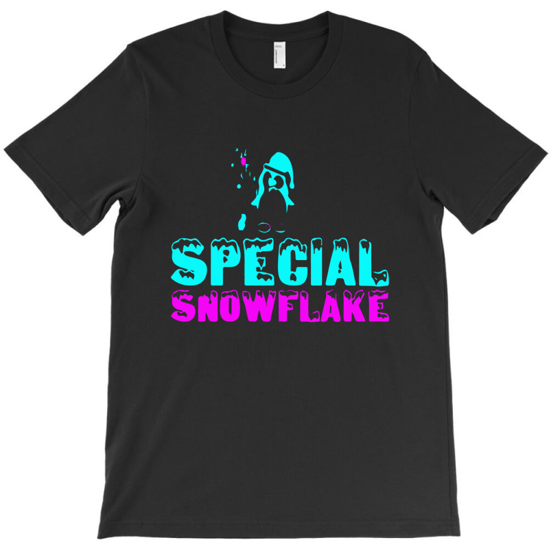 Special Snowflake Funny T-shirt | Artistshot