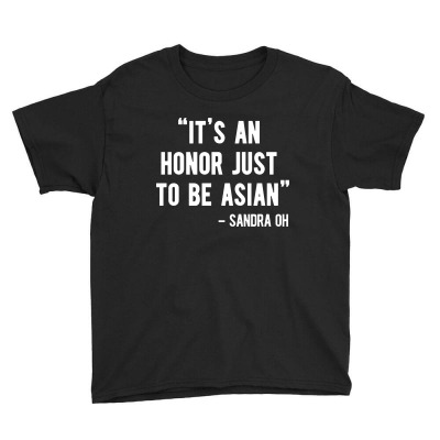 It's An Honor Just To Be Asian   Light Style Youth Tee Designed By Mostwanted