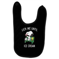 Lick Me Until Ice Cream Baby Bibs | Artistshot