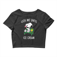 Lick Me Until Ice Cream Crop Top | Artistshot