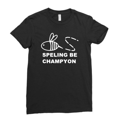 Spelling Bee Champion Ladies Fitted T-shirt Designed By Warief77