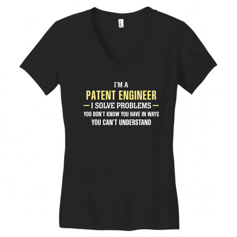 Patent Engineer I Solve Problems Funny Gift Women's V-Neck T-Shirt by thanchashop | Artistshot