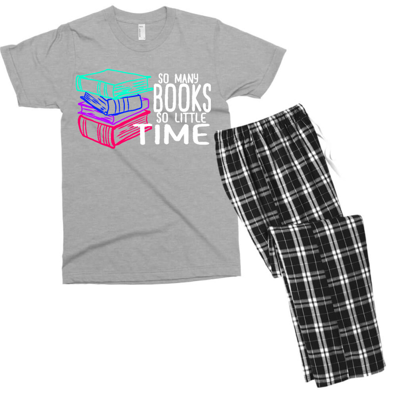 So Many Books So Little Time T  Shirt So Many Books So Little Time Fun Men's T-shirt Pajama Set | Artistshot