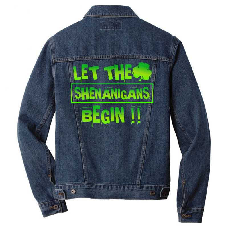 Im Not Short Im Leprechaun Size T  Shirt Let The Shenanigans Begin Fun Men Denim Jacket | Artistshot