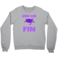 Gimme Some Fin Crewneck Sweatshirt | Artistshot