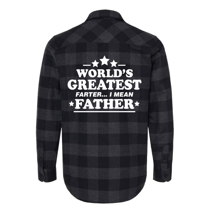 Worlds Greatest Farther... I Mean Father. Flannel Shirt | Artistshot