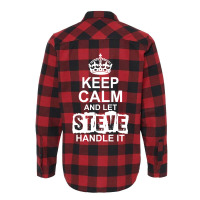 Keep Calm And Let Steve Handle It Flannel Shirt | Artistshot