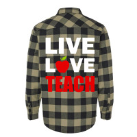 Live Love Teach Flannel Shirt | Artistshot