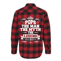 Pops The Man The Myth The Legend Flannel Shirt | Artistshot