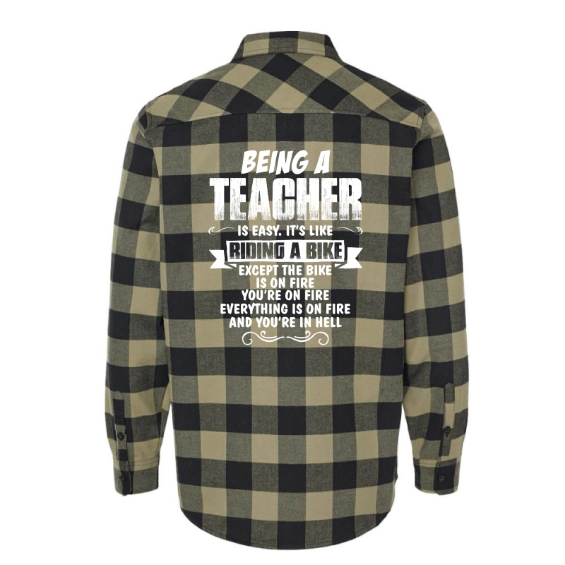 Being A Teacher Flannel Shirt | Artistshot