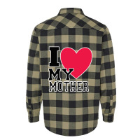 I Love My Mother Flannel Shirt | Artistshot