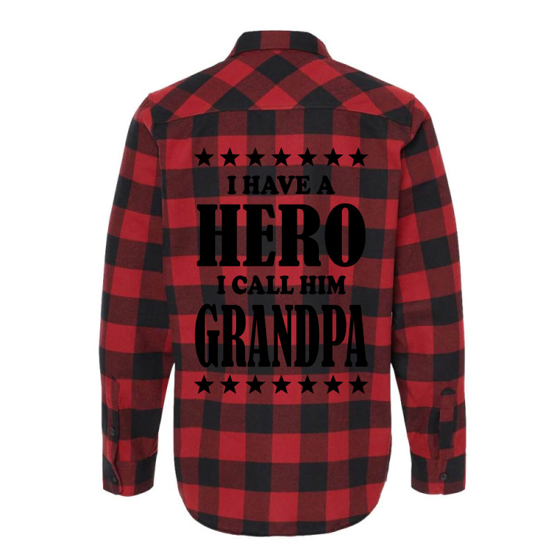 I Have A Hero I Call Him Grandpa Flannel Shirt | Artistshot