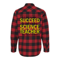 If At First You Don't Succeed Try Doing What Your Science Teacher Told You To Do First Flannel Shirt | Artistshot