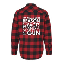 I'm Armed With Reason Logic Facts And A Cop Flannel Shirt | Artistshot