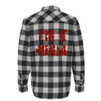 I'am Ninja Flannel Shirt | Artistshot