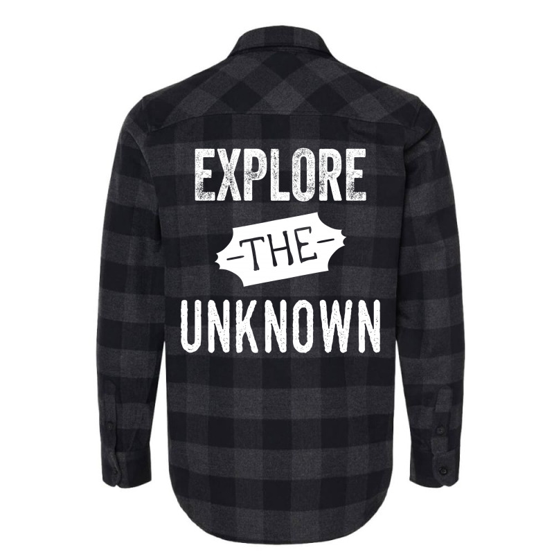 Explore The Unknown Flannel Shirt by tshiart | Artistshot