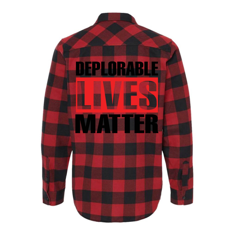 Deplorable Lives Matter Flannel Shirt | Artistshot