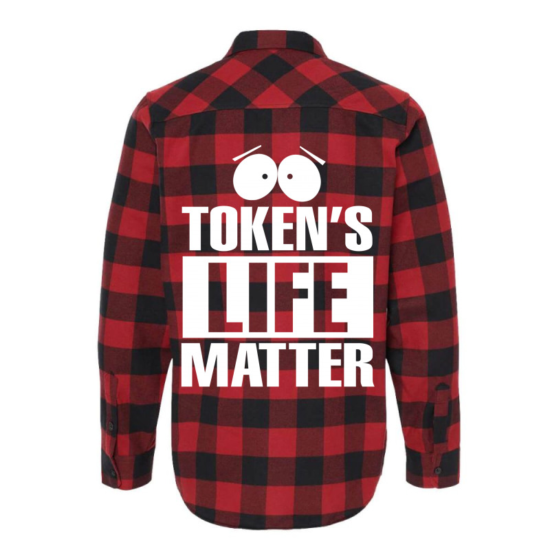 Tokens Life Matter Flannel Shirt | Artistshot