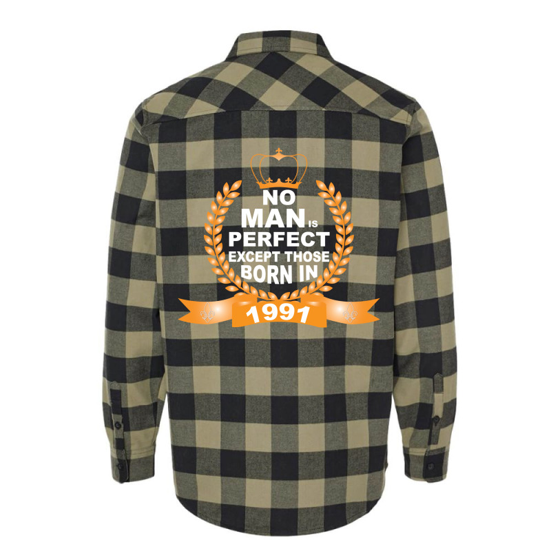 No Man Is Perfect Except Those Born In 1990 Flannel Shirt | Artistshot