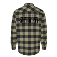 High Functioning Sociopath Flannel Shirt | Artistshot