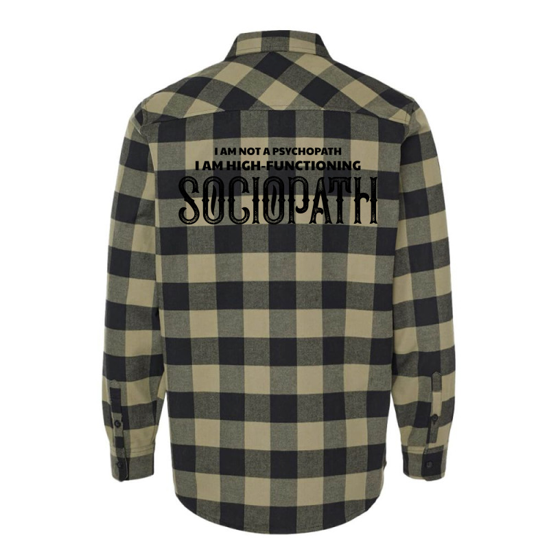 High Functioning Sociopath Flannel Shirt by tshiart | Artistshot