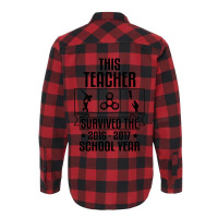 This Teacher Survived The 2016 2017 School Yea Flannel Shirt | Artistshot