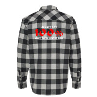 Always Give 100% Unless You're Donating Blood Flannel Shirt | Artistshot