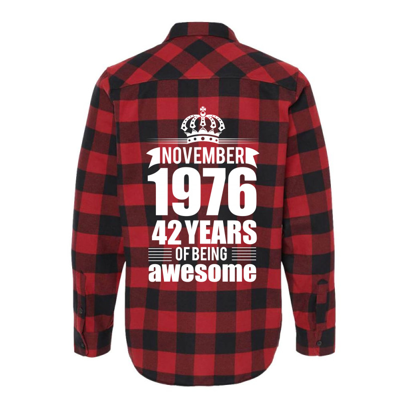 November 1976 42 Years Of Being Awesome Flannel Shirt | Artistshot