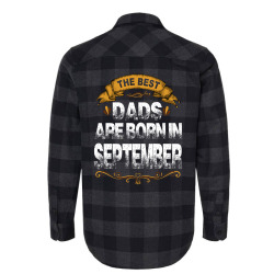 The Best Dads Are Born In September Flannel Shirt | Artistshot