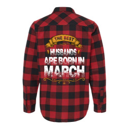 The Best Husbands Are Born In March Flannel Shirt | Artistshot