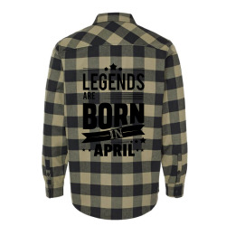 Legends Are Born In April Flannel Shirt | Artistshot
