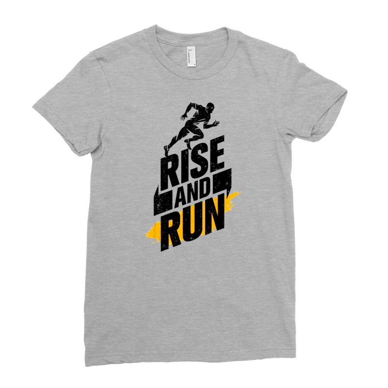 Rise And Run For Gym Ladies Fitted T-Shirt by lik9787 | Artistshot