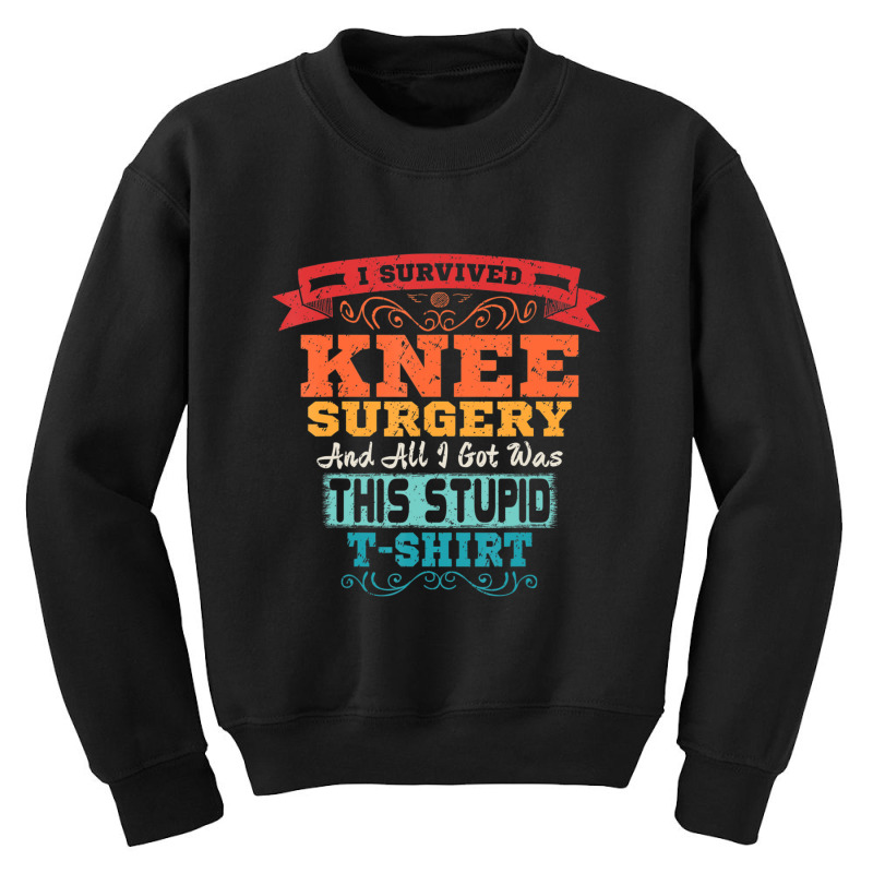 Knee Surgery Acl Replacement Recovery Retro Gift Youth Sweatshirt by bummercaught | Artistshot