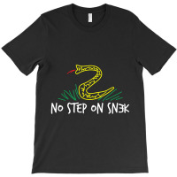 No Step On Snek T-shirt | Artistshot