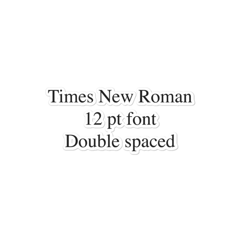 Times New Roman Mla Format Sticker | Artistshot