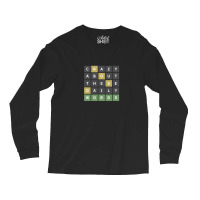 Crazy About These Daily Words (wordle Game) Long Sleeve Shirts | Artistshot