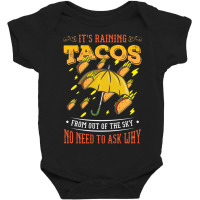 It's Raining Tacos Funny Taco Kids Girls Boys Gift Baby Bodysuit | Artistshot