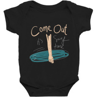 Come Out Its Surf Time Baby Bodysuit | Artistshot