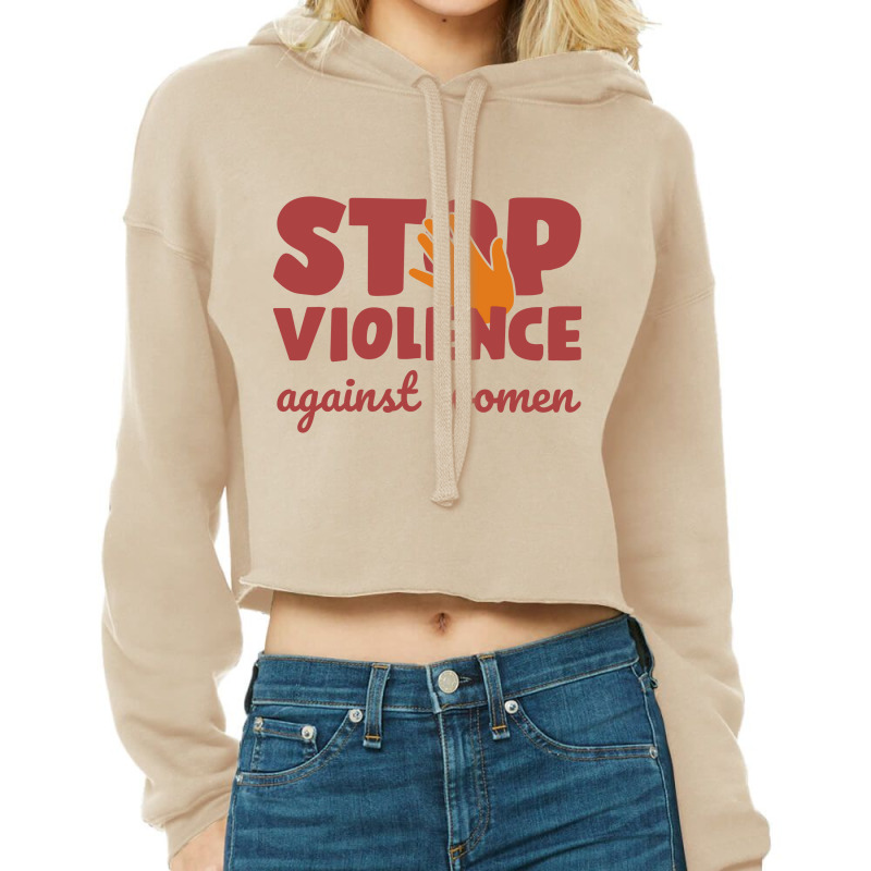 Stop Violence Against Women - International Women's Day Cropped Hoodie by sheldyrivaldi | Artistshot