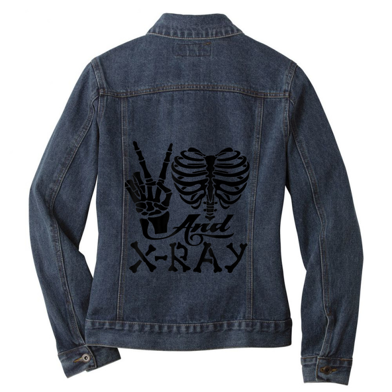 Peace Love X-ray Radiology Tech Radiologist X-ray Tech Life Ladies Denim Jacket by ElizahTessieDenniston | Artistshot