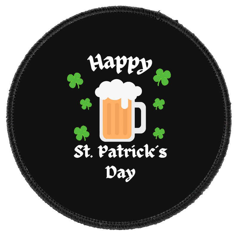 St Patricks Day T  Shirt Happy St Patricks Day Round Patch | Artistshot