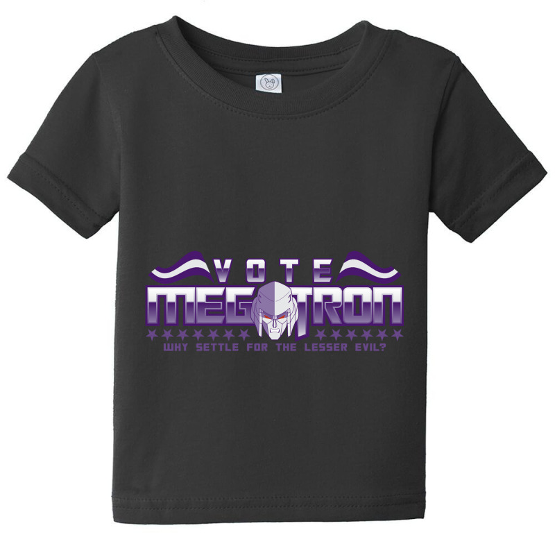 Vote Megatron! Baby Tee | Artistshot