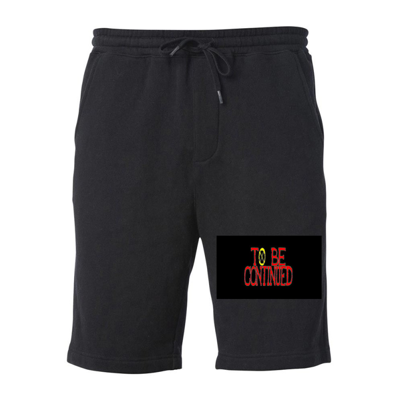 To Be Continued Fleece Short | Artistshot