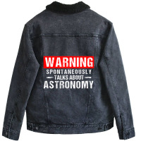 Warning Spontaneously Talks About Astronomy Teacher Unisex Sherpa-lined Denim Jacket | Artistshot