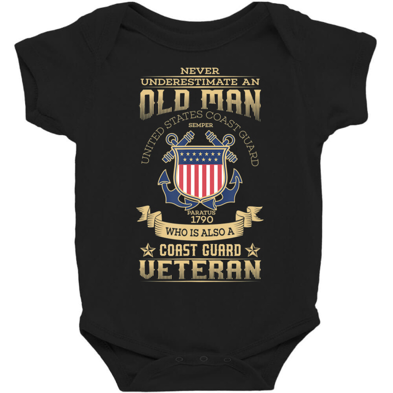 Mens Never Underestimate An Old Man Coast Guard Gif Baby Bodysuit | Artistshot