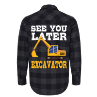 Funny Excavator  See You Later Excavator Toddler Kids Flannel Shirt | Artistshot