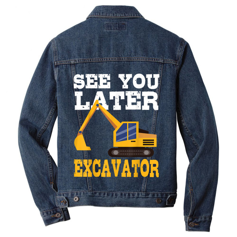Funny Excavator  See You Later Excavator Toddler Kids Men Denim Jacket | Artistshot